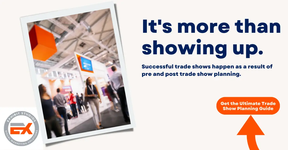 Exhibit Studios Get the Ultimate Trade Show Guide